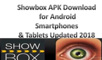 showbox apk download for android smartphones and tablets updated 2018