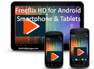 Freeflix HQ for Android smartphones and Tablets