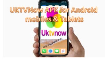 UKTVNOW APK for Android mobiles and Tablets