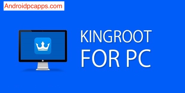 How to Install KingRoot for PC